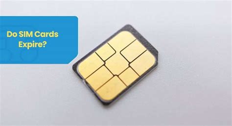 do smart sim cards expire|do sim cards need replaced.